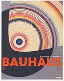 Bauhaus: 1919-1933: Workshops for Modernity: 1919–1933: Workshops for Modernity